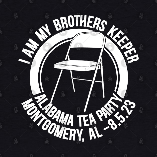 I Am My Brothers Keeper, Montgomery Brawl, Alabama Tea Party by RetroPrideArts